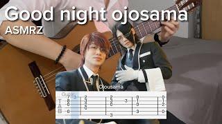 Good night ojosama by ASMRZ (EASY Guitar Tab)