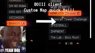 BOIII client(EZ BOIII) Custom Map Not showing fix (Black Ops 3 tutorial)