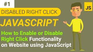 How to Enable or Disable Right Click Functionality on Website using JavaScript