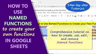 google sheets named functions create edit remove spreadsheet tutorial