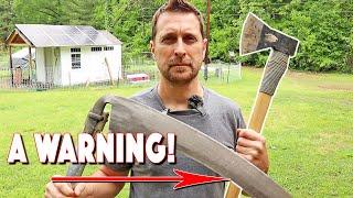 A Warning For New Homestead Preppers!