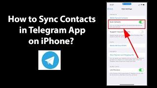 How to Sync Contacts in Telegram App on iPhone?