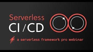 CI/CD with Serverless Framework