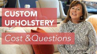 What is Custom Upholstery? (Upholstery FAQ)