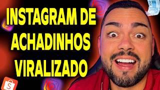 AFILIADO SHOPEE: Como Fazer um Instagram de Achadinhos Shopee de Sucesso