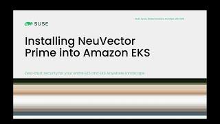 Installing NeuVector Prime into Amazon EKS