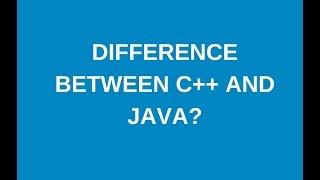 Differences between c++ and java?