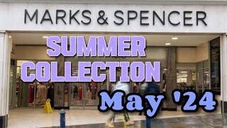 MARKS AND SPENCER MAY 2024 SUMMER COLLECTION OF WOMEN'S | SUMMER COLLECTION | M&S | TRY NEW HAULS