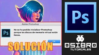 SOLUCIÓN DEFINITIVA para el ERROR: Disco de memoria virtual lleno Photoshop 