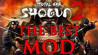 The BEST Shogun 2 Mod | Ultimate Immersive Mod | Best Historical Mods