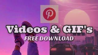  how to download gif's and videos in pinterest 