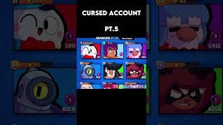 Cursed Account Pt.5 #brawlstars #supercell #cursed #account