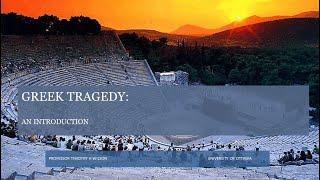 Greek Tragedy: An Introduction