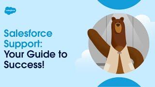 Salesforce Support: Your Guide to Success!