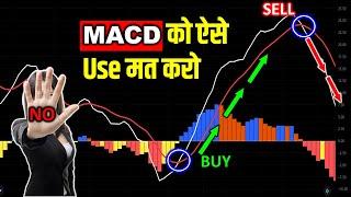 No Need to Watch Anymore MACD Strategy Videos | MACD Trading For Intraday Professional Set Up ||