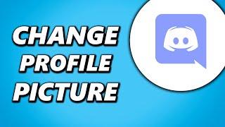 How to Change Profile Picture on Discord!