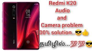 Redmi K20 Audio and camera problem solution | Tamil | CPU REBALLING | RAJAN MOBILES|