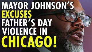 Mayor Johnson Blames Predecessors for Chicago's Father's Day Violence