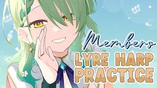 【Members Only】 Practicing my lyre harp!