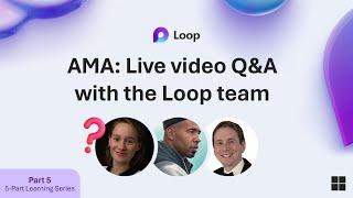 AMA: Live video Q&A with the Loop team