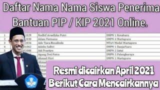 Cek Nama Nama Penerima Bantuan PIP 2021 & Cara Mencairkannya