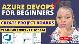 Must-Know Azure DevOps Features for Scrum Masters & Project Managers | Epsd 02 | Step by Step