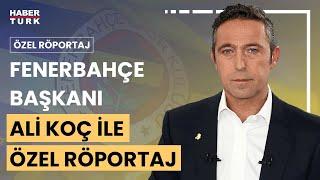 #CANLI - Fenerbahçe'de seçim süreci neden sertleşti? Fenerbahçe Başkanı Ali Koç yanıtlıyor