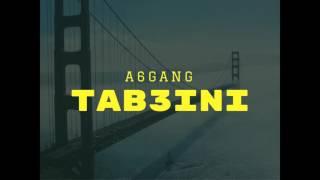 A6 Gang - Tab3ini (Official Audio)