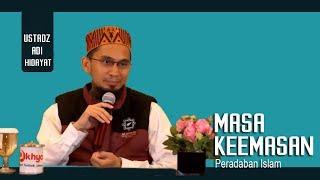 Masa Keemasan Peradaban Islam || Ustadz Adi Hidayat Lc MA