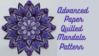 Paper Quilling Mandala / Advanced Paper Quilled Mandala