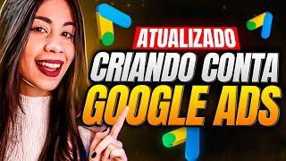 [SEM MODO ESPECIALISTA] Como Criar Conta no Google Ads do ZERO [ATUALIZADO]