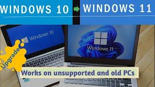 How to upgrade Windows 10 to Windows 11 on UNSUPPORTED PC 2023 | No software needed