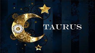 TAURUS They Need to Tell You the TRUTH!