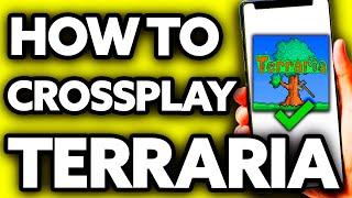 How To Crossplay Terraria Mobile and PC [Very EASY!]