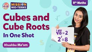 Cubes and Cube Roots in One shot | NCERT Solutions Class 8 Maths Chapter 7 | BYJU'S - Class 8