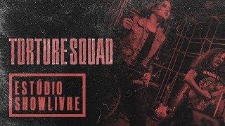 "Hellbound" - Torture Squad no Estúdio Showlivre 2018