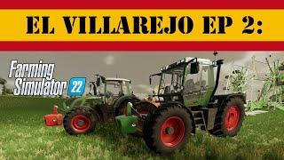 Farming Simulator 22: Let's Play El Villarejo! Episode 2 - Getting the Grass off the Big Field