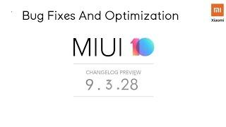 MIUI 10 Global Beta 9.3.28 Upcoming Update Changelog(Bug Fixes And Optimization)