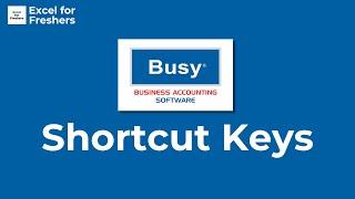 Busy Accounting Software - Shortcut keys