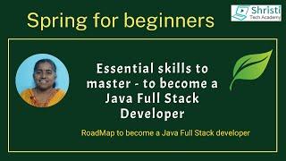 Java Full Stack roadmap -  Essential skills required to become a Java Full Stack Developer