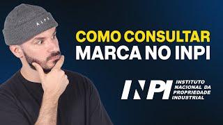 COMO SABER SE O NOME DE UMA MARCA/EMPRESA JÁ EXISTE (PESQUISA RÁPIDA NO INPI)