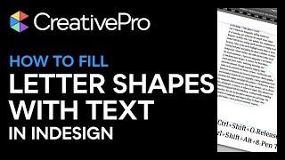 InDesign: How to Fill Letter Shapes with Text (Video Tutorial)