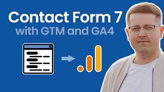Track Contact Form 7 with Google Analytics 4 and Google Tag Manager (2024)