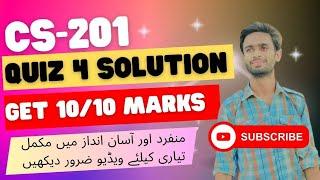 CS201 Quiz 4 Solution 2023 || CS201 Quiz 4 Solution