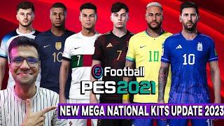 PES 2021 | NEW MEGA NATIONAL KITPACK UPDATE 2023