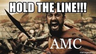 AMC Stocks “Hold the Line Motivation”