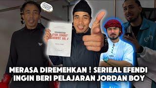 SERIEAL EFENDI BERI PERINGATAN JORDAN BOY‼️MERASA DIREMEHKAN SERIEAL EFENDI AKAN PUKUL KO JORDAN BOY