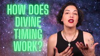 How Does Divine Timing Work?