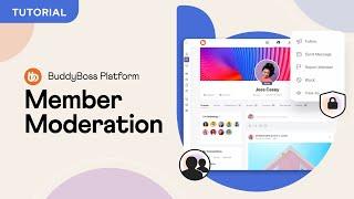 BuddyBoss Moderation Component | BuddyBoss Platform