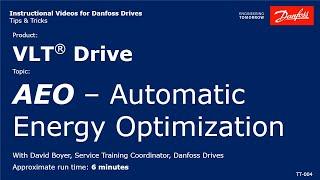VLT® Drives: AEO - Automatic Energy Optimization